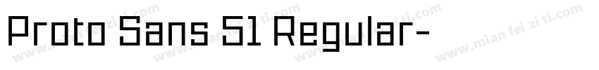 Proto Sans 51 Regular字体转换